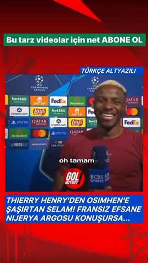 Thierry Henry'den Osimhen'e Şaşırtan Selam! Fransız Efsane Nijerya Argosu Konuşursa.. #osimhen