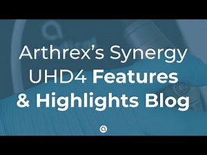 Arthrex’s Synergy UHD4 Features & Highlights
