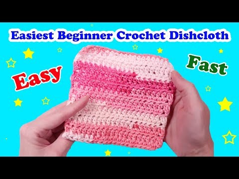 Easiest Beginner Crochet Dishcloth - Easy Crochet Tutorial for Absolute Beginners