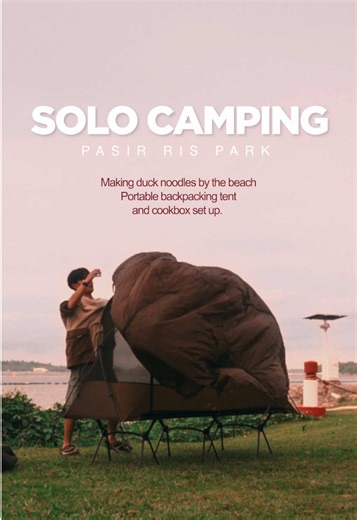 Solo Camping and Cooking Experience at Pasir Ris Park
