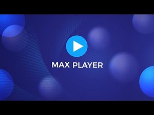 Max Player