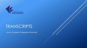 HOW TO CREATE A PROFESSIONAL TRANSCRIPT