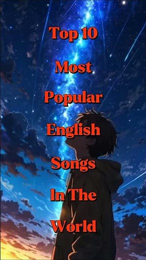 Top 10 Most Popular English Songs In The World #shorts #shortsfeed #top10 #englishsongs