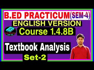 #1.4.8 B.Ed Practicum(English Version): Textbook Analysis(as pres..), B.Ed 4th Semester Course VIIIB