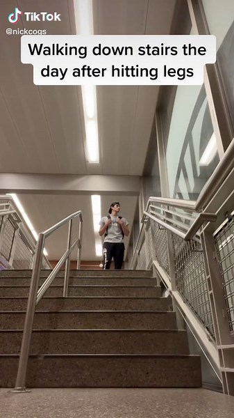 Embarrassing College Gym Moment: Walking Down Stairs After Leg Day