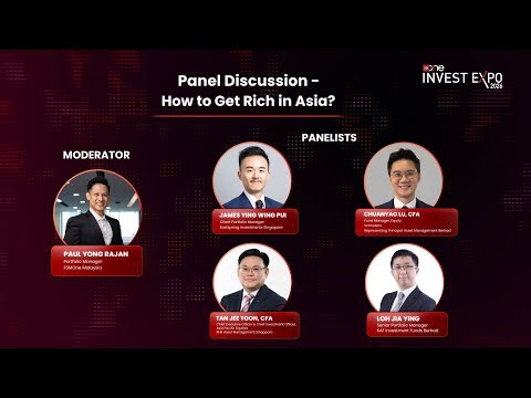 Panel Discussion - How to Get Rich in Asia?