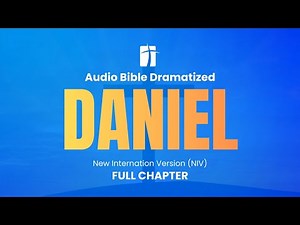 The Book of Daniel Audio Bible – New International Version (NIV)