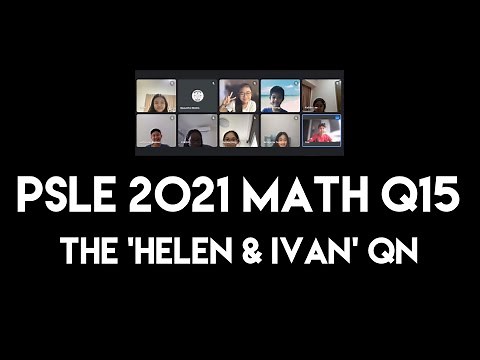 The 2021 PSLE Math Question That Stumped Many Students - Helen & Ivan Coins