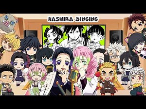 Hashiras React to Hashira Singing (Demon Slayer)