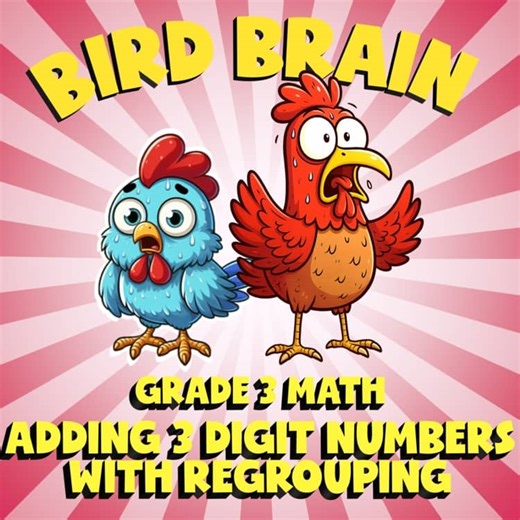 Adding 3 Digit Numbers with Regrouping BIRD BRAIN Math Game - No Prep Grade 3