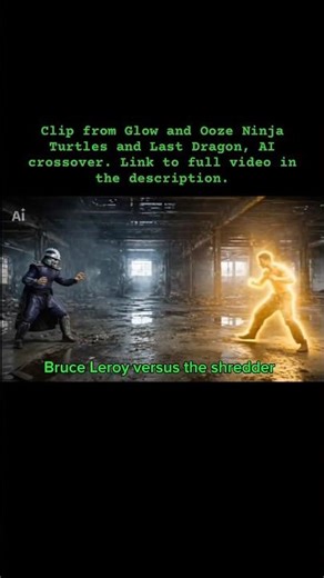 Shredder versus Bruce Leroy!