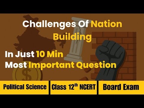 Challenges Of Nation Building | In Just 10 Minutes | Political Science Class 12th | CBSE