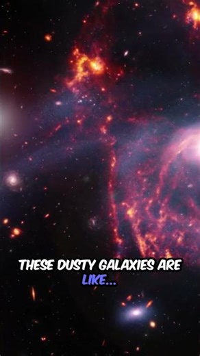 Ancient Dusty Galaxies Discovered at the Edge of the Universe Rewrite Cosmic History