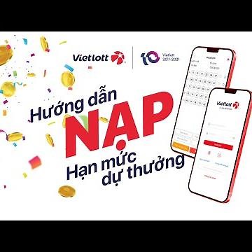 CÁCH NẠP TIỀN VÀO HẠN MỨC DỰ THƯỞNG TRÊN VIETLOTT SMS?