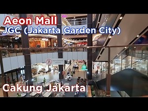Aeon Mall JGC (Jakarta Garden City) Jakarta