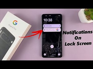 Google Pixel 8 / Pixel 8 Pro: How To Show / Hide Notifications On Lock Screen