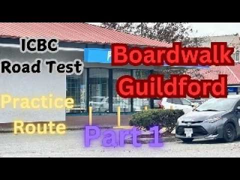 ICBC BOARDWALK SURREY Road Test Practice Route (Part 1)