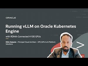 Running vLLM on Oracle Kubernetes Engine with RDMA-Connected H100 GPUs