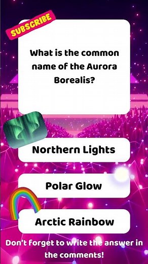 Common Name Of The Aurora Borealis! 🌌🌈🫧 #shortsfeed #quiz #trivia #facts #mindbendingquiz #history