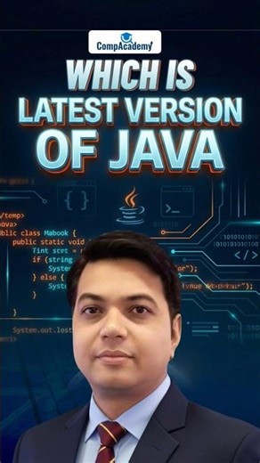 which is latest version of Java? ‪@CompAcademy‬