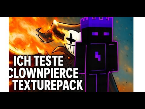 ICH TESTE DAS TEXTUREPACK VON CLOWNPIERCE!