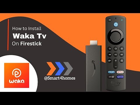 How to Watch Waka TV on FireStick & Other Devices?