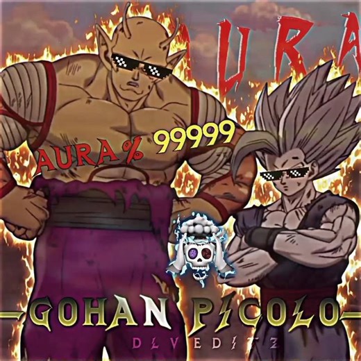 Gohan and piccolo Aura ☠️🔥