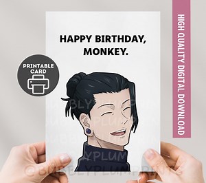 PRINTABLE Funny Happy Birthday Anime Greeting Card | Monkey Geto Smiling Card | Humor Otaku Gift for Him Her | Instant Download 5x7 - Etsy