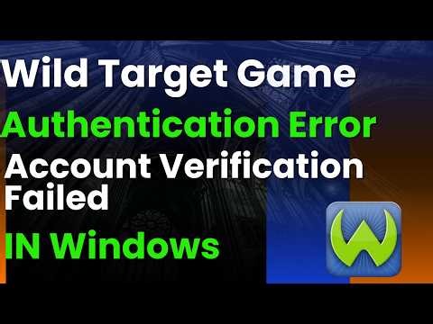 How To Fix Wild Tangent Game Authentication Error Account Verification Failed In Windows 10/11