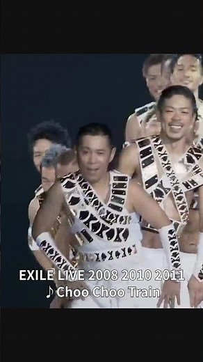 #EXILE / Choo Choo Train LIVE 2008〜2011 #shorts