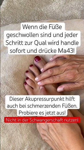 If your feet are swollen and every step is agony, act immediately and press ST43!