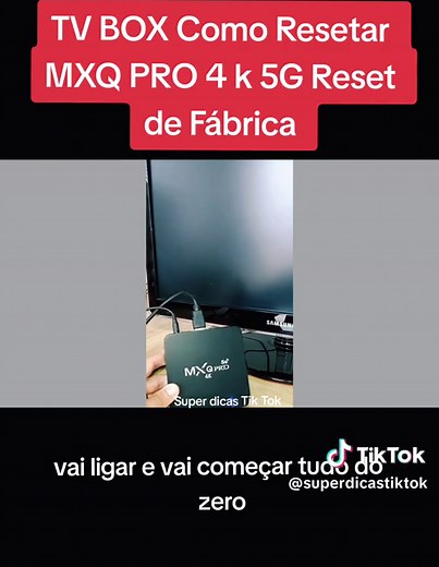 Como Resetar e Atualizar o TV Box MXQ Pro 4K 5G | Dicas Super TikTok
