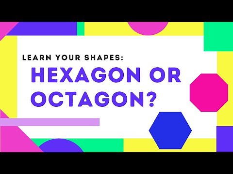 LEARN YOUR SHAPES: Hexagon vs octagon