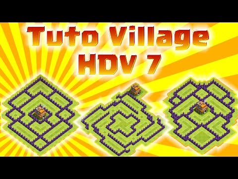 TUTO Clash of Clans : Les Meilleurs Villages HDV 7 !