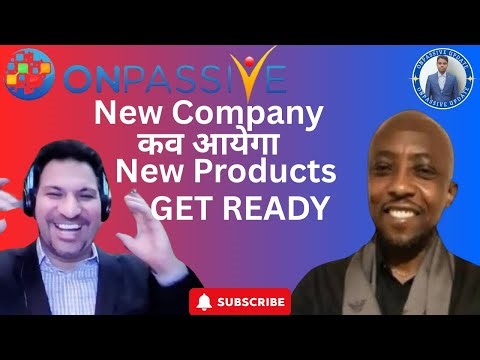 #Onpassive ||✅ New Company कव आयेगा ||✅ New Products ✅#Onpassive #AshMuferah
