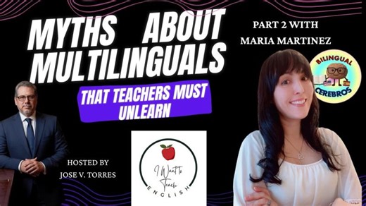 Myths About Multilingual Students That Teachers Must Unlearn | Pt. 2 with Maria Martinez #bilingual | Maria Martinez