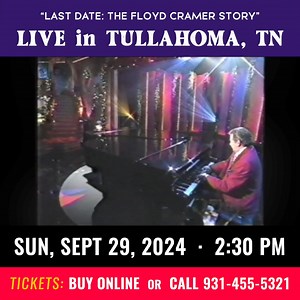 2.3K reactions · 538 shares | Tullahoma, here I come!  Don't miss my concert, "Last Date: The Floyd Cramer Story", a country piano tribute to the music & legacy of my Grandad. Get your tickets now for this special Sunday matinee! "Last Date" The Floyd Cramer Story by Grandson Jason Coleman ️Sun, Sept 29, 2024, 2:30 PM South Jackson Performing Arts Center in Tullahoma, TN ️Tickets: jc.show/tullahoma or Call 931-455-5321 | Jason Coleman | Facebook