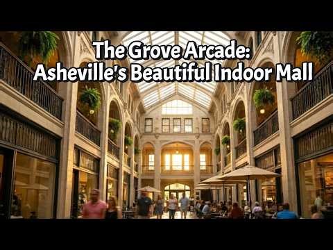 The Grove Arcade: Asheville's Must See Beautiful Indoor Mall