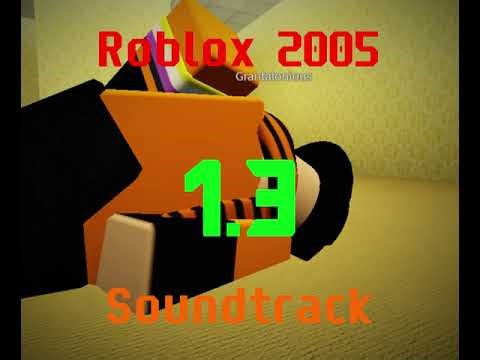 Roblox - 2005 OST - 1.3 - Day Theme