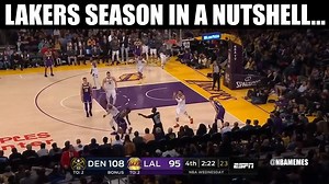 This sums up everything about the Lakers this season. 😂 | NBA Memes