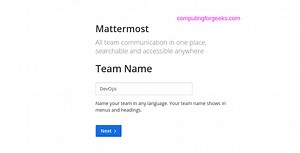 Install Mattermost Server on CentOS 8|RHEL 8 | ComputingForGeeks