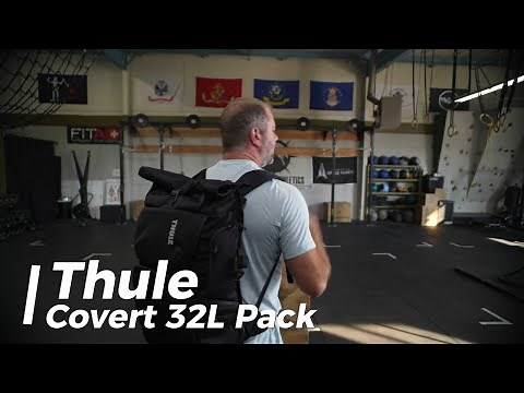 Thule Covert 32L EDC / Camera Backpack Review