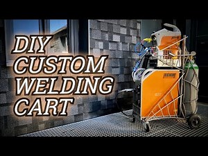 Custom Welding Cart Build