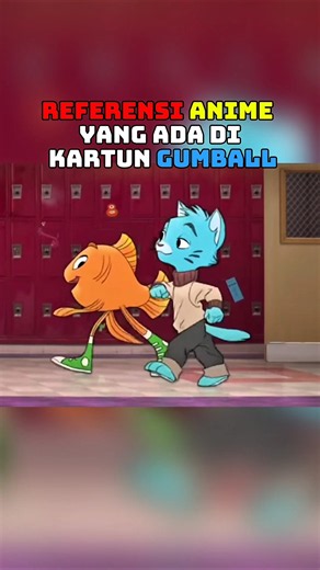 Anime References in The Amazing World of Gumball!!
