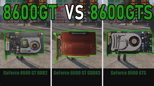 8600 GT vs 8600 GTS - 16款游戏FPS帧数对比