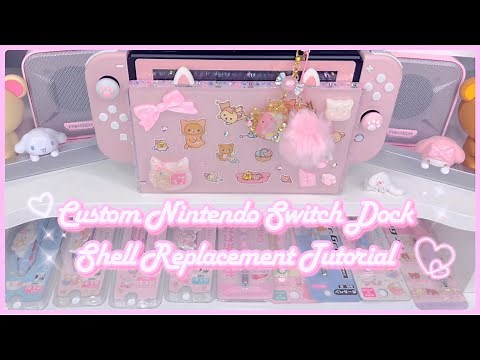 Customizing My Nintendo Switch Dock + Shell Replacement from Extremerate