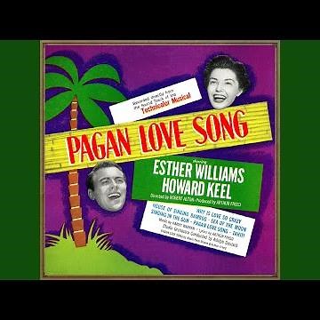 Pagan Love Song