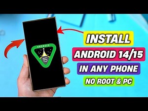 How To Install Android 14/15 On Any Android Phone | How To Upgrade Your Phone To Android 15 No Root