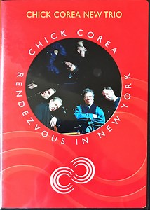 Chick Corea New Trio, Chick Corea - Rendezvous In New York