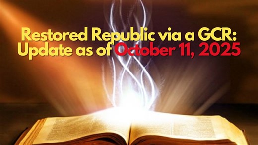 Restored Republic via a GCR Update as of October 11, 2025